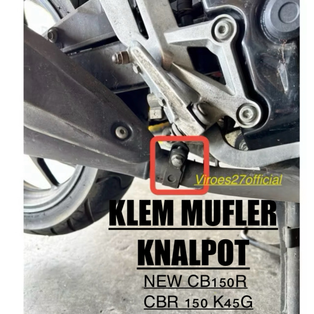 Klem Silincer Knalpot NEW CB150R / CBR K45G