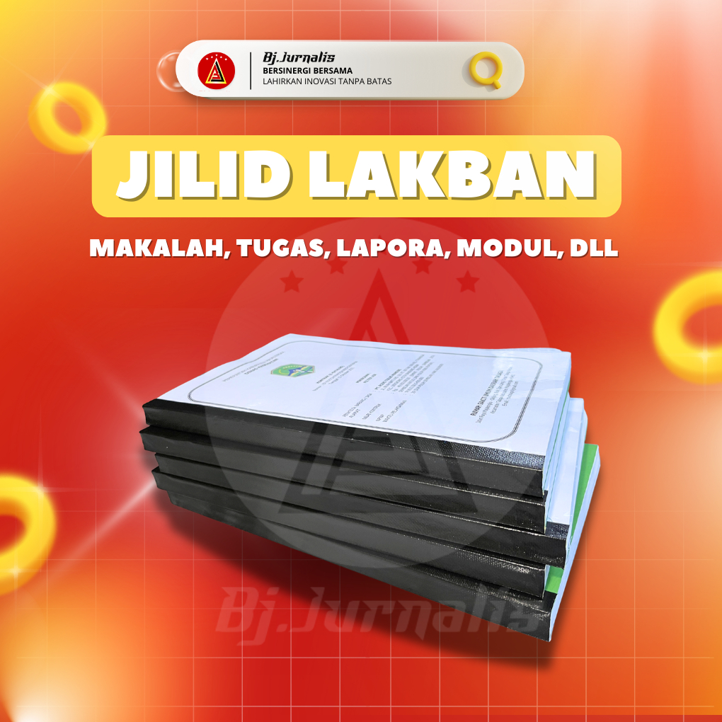 JILID LAKBAN / JILID MAKALAH /JILID TUGAS LAPORAN