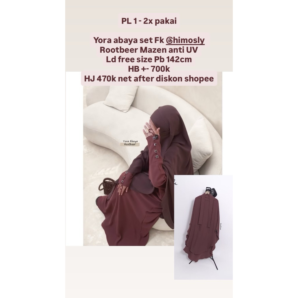 Preloved Yora abaya set Fk himolsy rootbeer mazen anti UV chadaree aljenna elmadina bysofni tsurayya