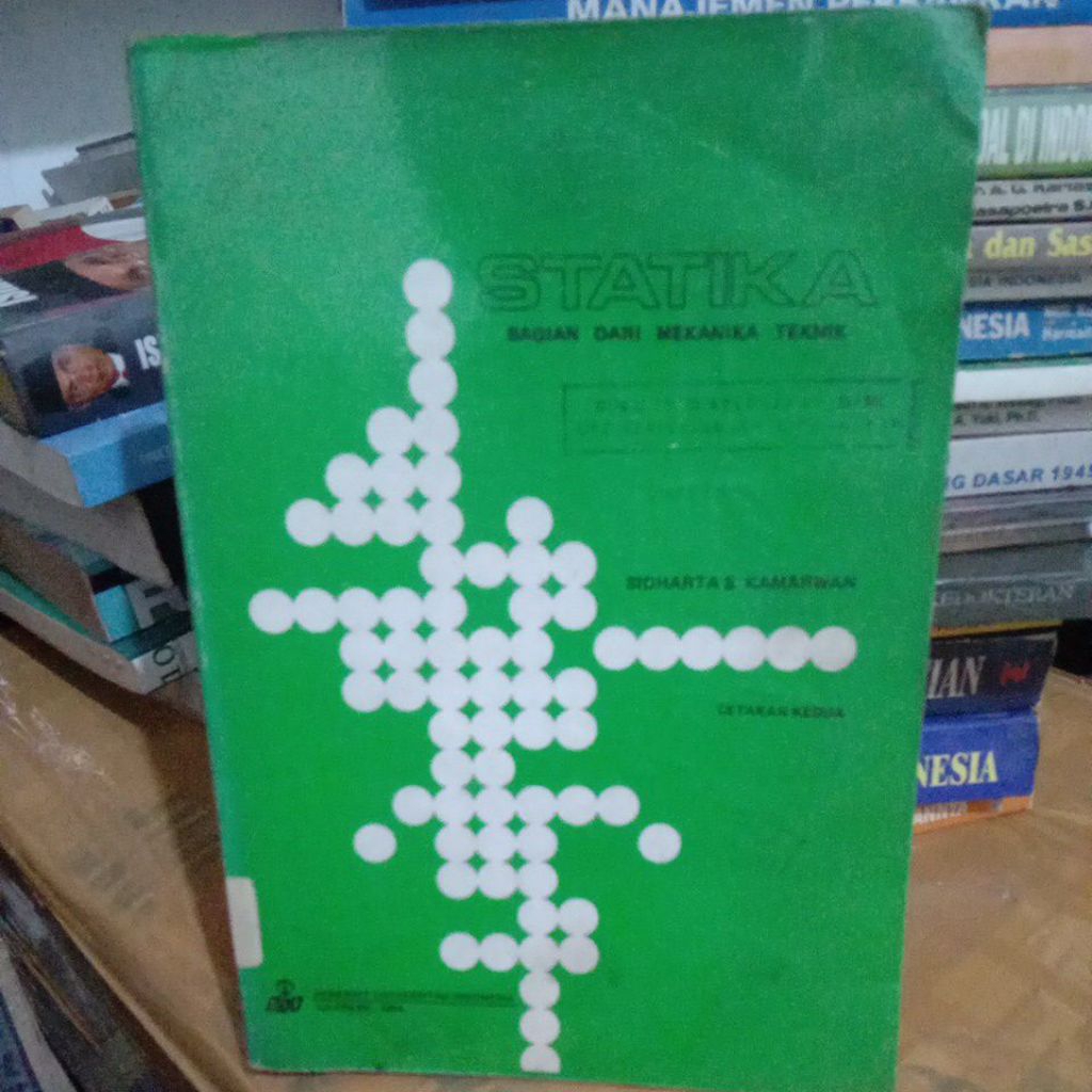 STATIKA bagian dari mekanika teknik Sidharta
