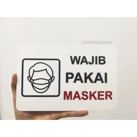 Sign Papan Wajib Gunakan Masker | Sign Kawasan Wajib Masker