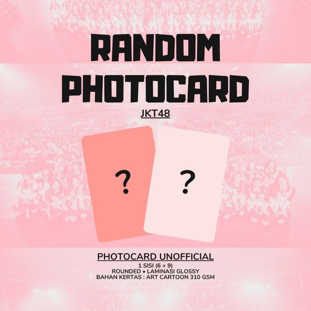 RANDOM PHOTOCARD (UNOFFICIAL) JKT48 1 SISI (6x9 cm) - FANMADE (MINIMAL ORDER 10 PC)