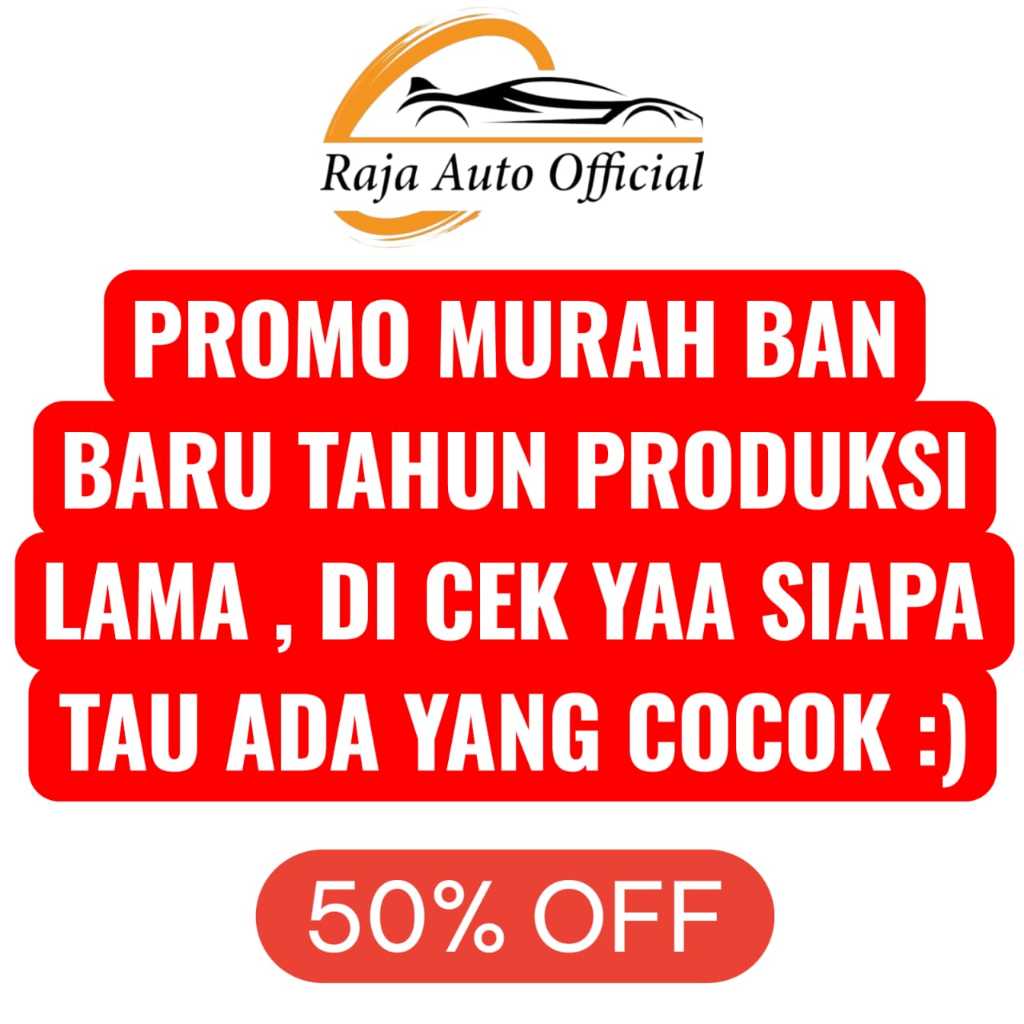 PROMO MURAH BAN MOBIL BARU PRODUKSI TAHUN LAMA  STOK SEADANYA RING 12/14/15