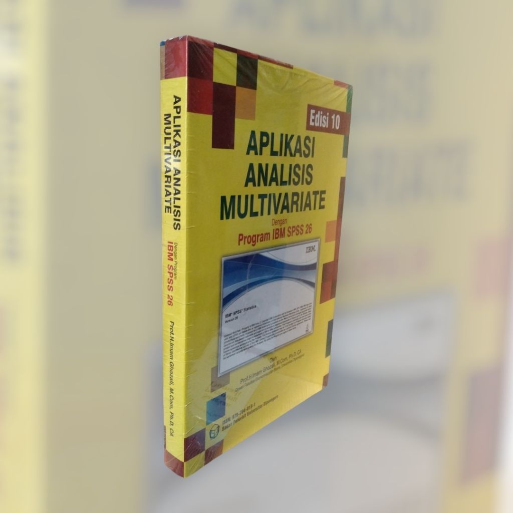 BUKU APLIKASI ANALISIS MULTIVARIATE DENGAN PROGRAM IBM SPSS 26 / EDISI 10.