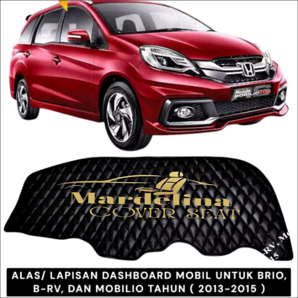Best Seller Alas/ Lapisan Dashboard Mobil Brio B-RV dan Mobilio Tahun (2013-2015), Lapisan Pelindung