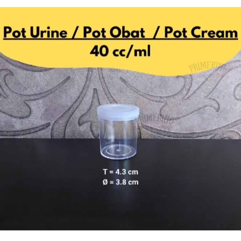 Pot urine 40cc - ml / pot cream / pot wadah obat