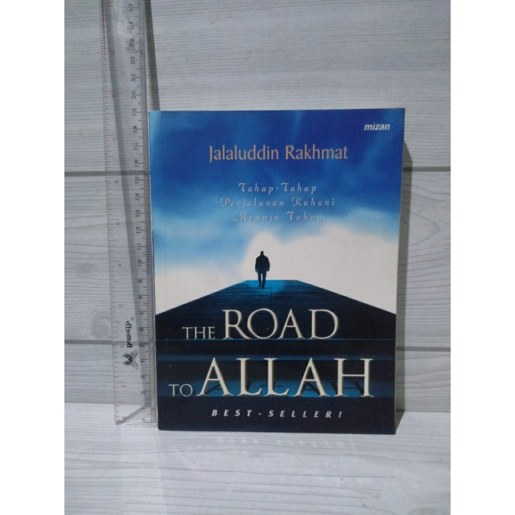 The Road To Allah  By Jalaluddin Rakhmat