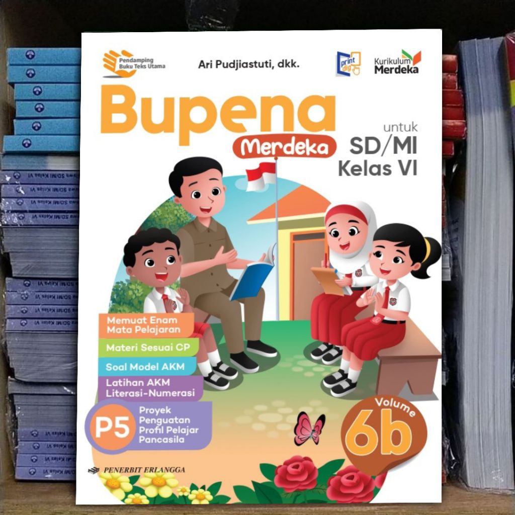 BUPENA MERDEKA KELAS 6B SD/MI , KURIKULUM MERDEKA