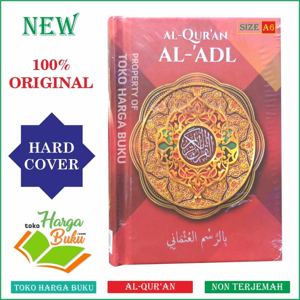 Foto Al-Quran Al-Adl Ukuran A6 HC Non Terjemah Rasm Utsmani Khat Madinah Utsman Thaha - Maghfirah
