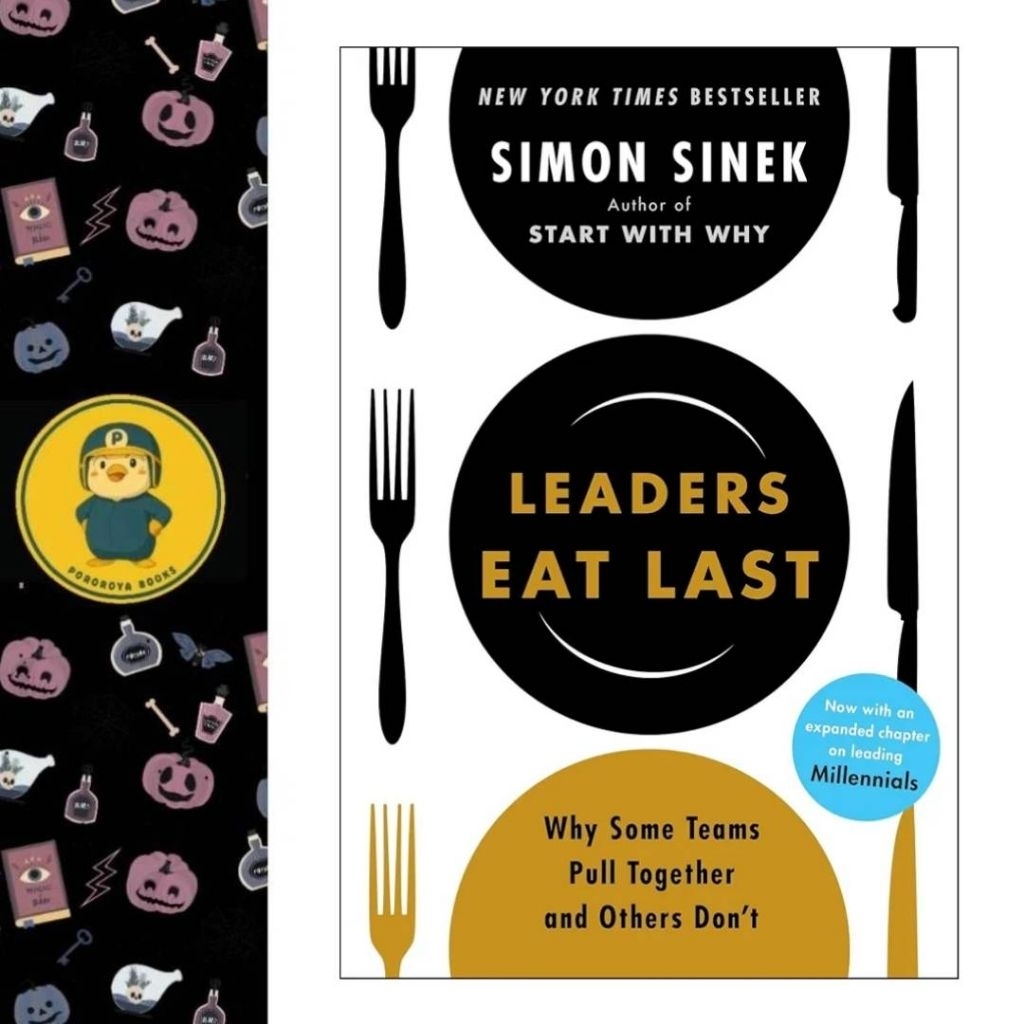 Buku LEADERS EAT LAST Simon Sinek Import English ORIGINAL BOOK Buku Manajemen Bisnis Buku Motivasi B