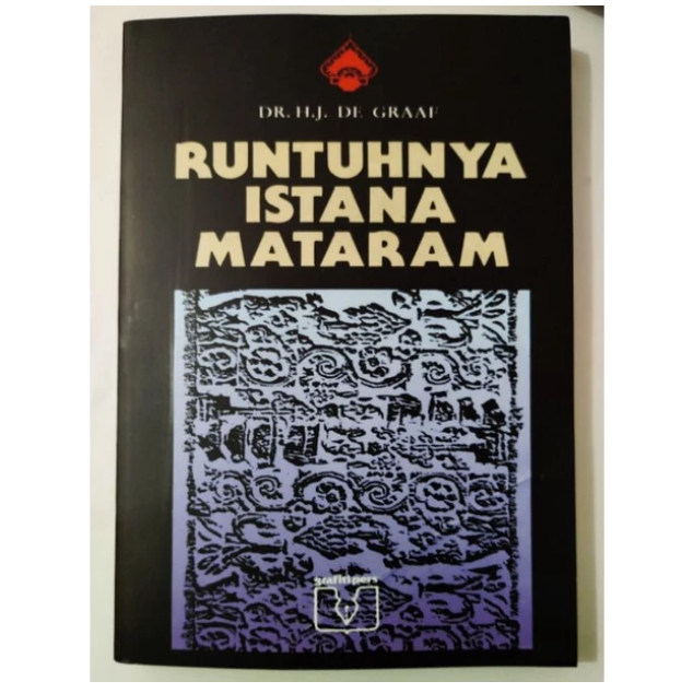 Runtuhnya Istana Mataram - De Graaf