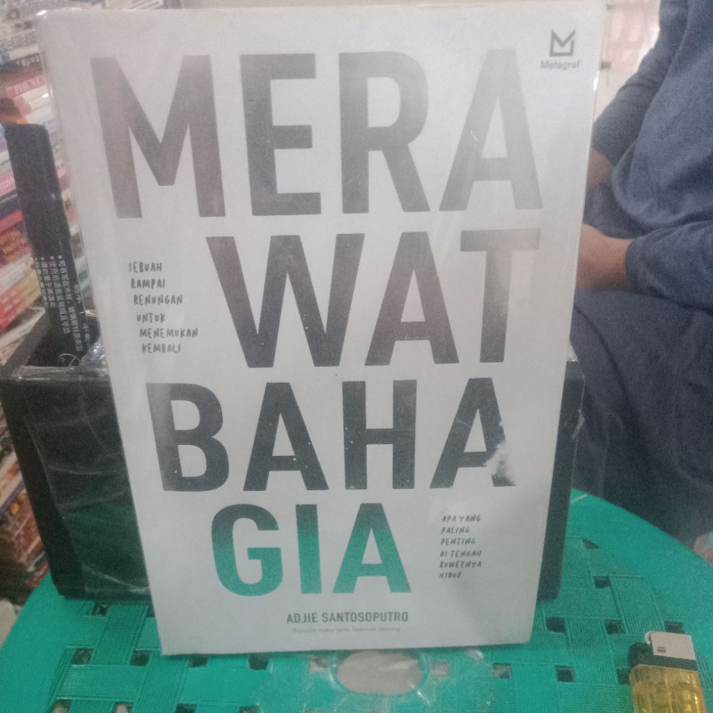 merawat bahagia by Adjie santosoputro