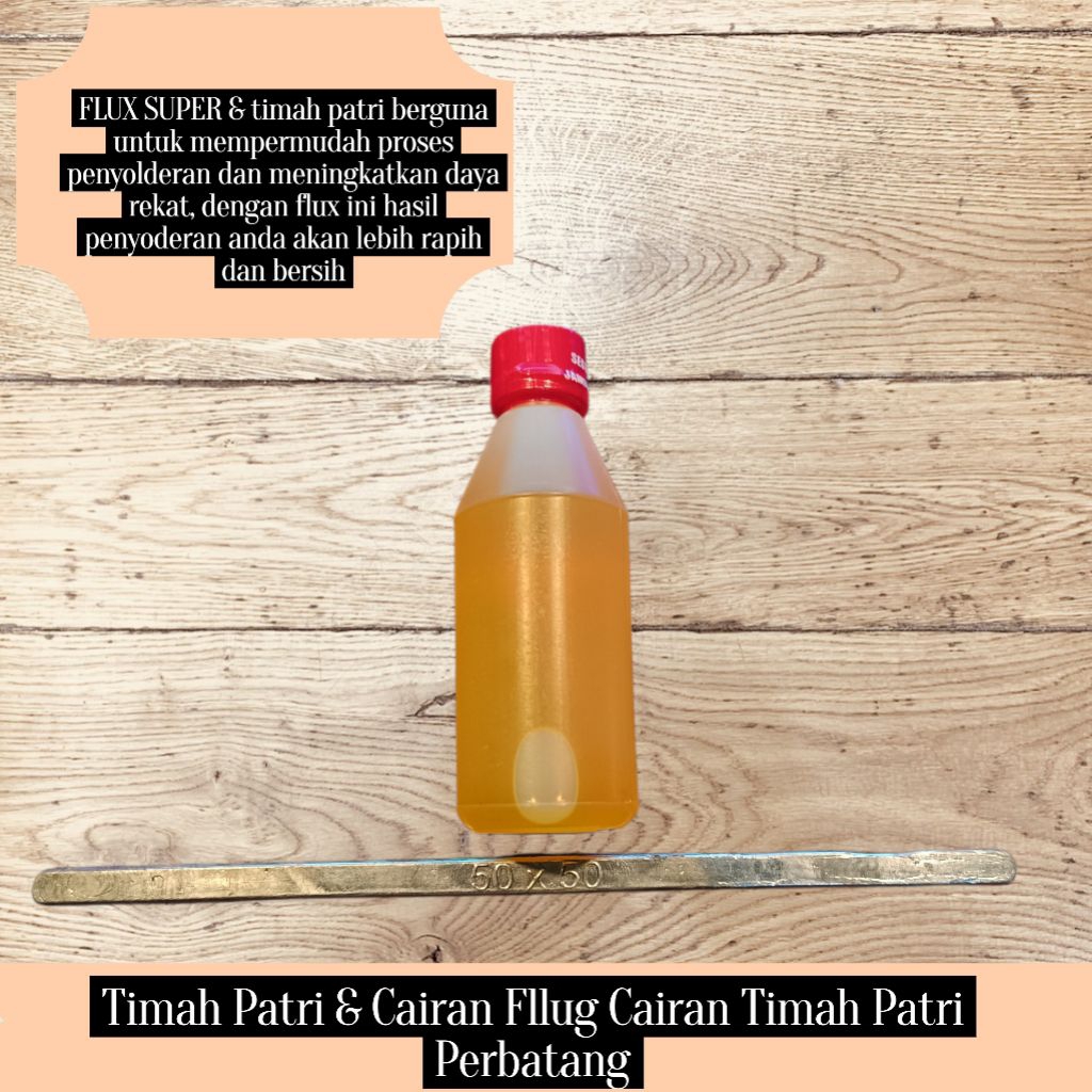 Timah Patri & Cairan Fllug Cairan Timah Patri Perbatang
