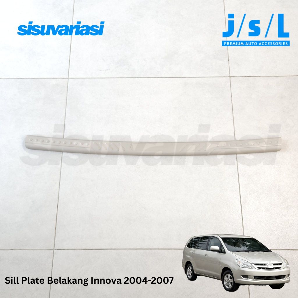 Sillplate / Sill Plate Belakang Innova 2004-2011 Aksesoris Mobil JSL
