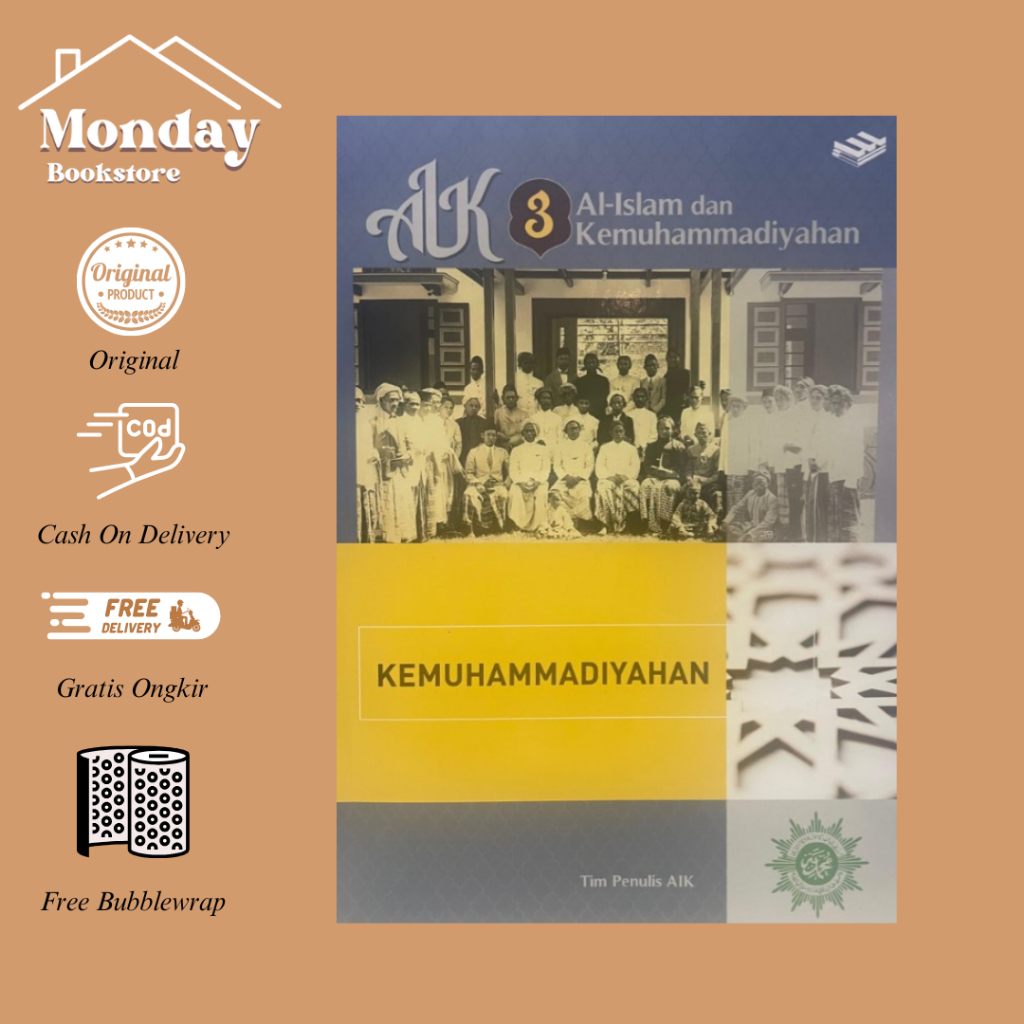 AL ISLAM & KEMUHAMMADIYAHAN-3: KEMUHAMMADIYAHAN