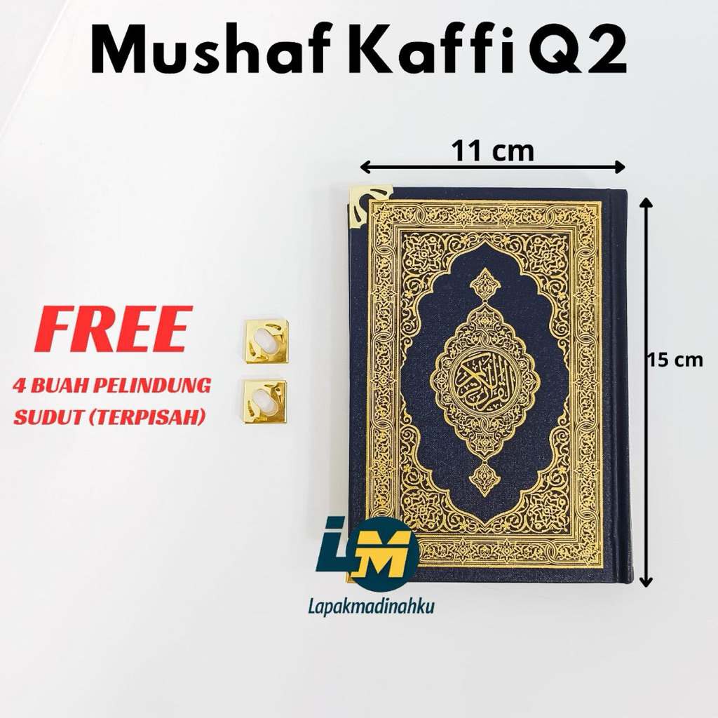 Al-Quran mushaf kaffi (Q2) ukuran telapak tangan (11x15cm) 100% original cetakan malik fahd Madinah