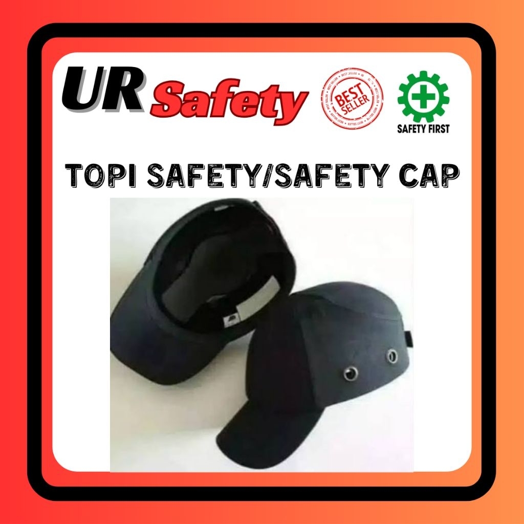 Topi safety / safety cap