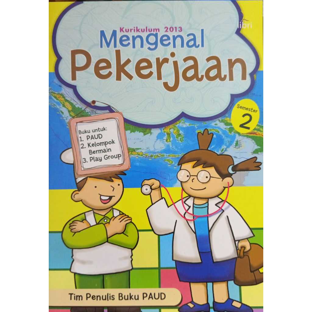 Buku PAUD "MENGENAL PEKERJAAN" semester 2 kurikulum 2013