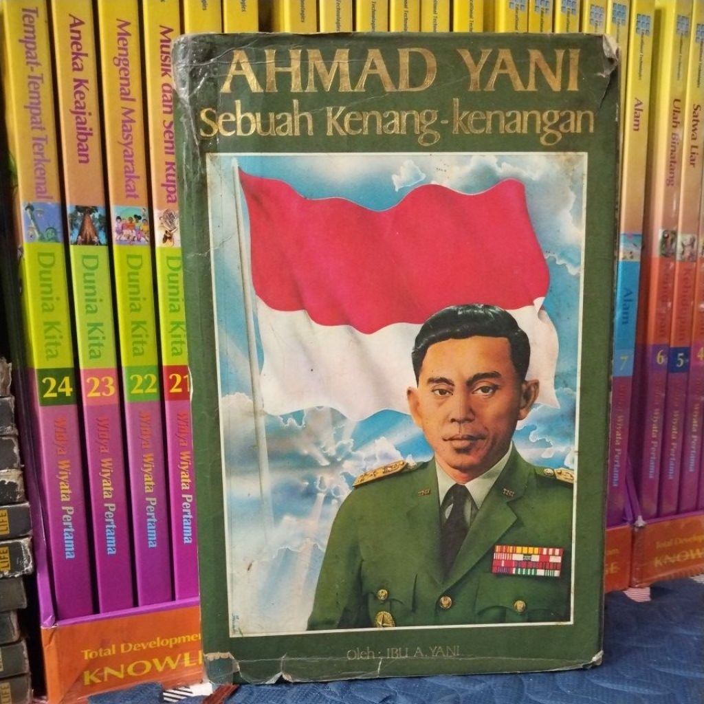 AHMAD YANI SEBUAH KENANG-KENANGAN