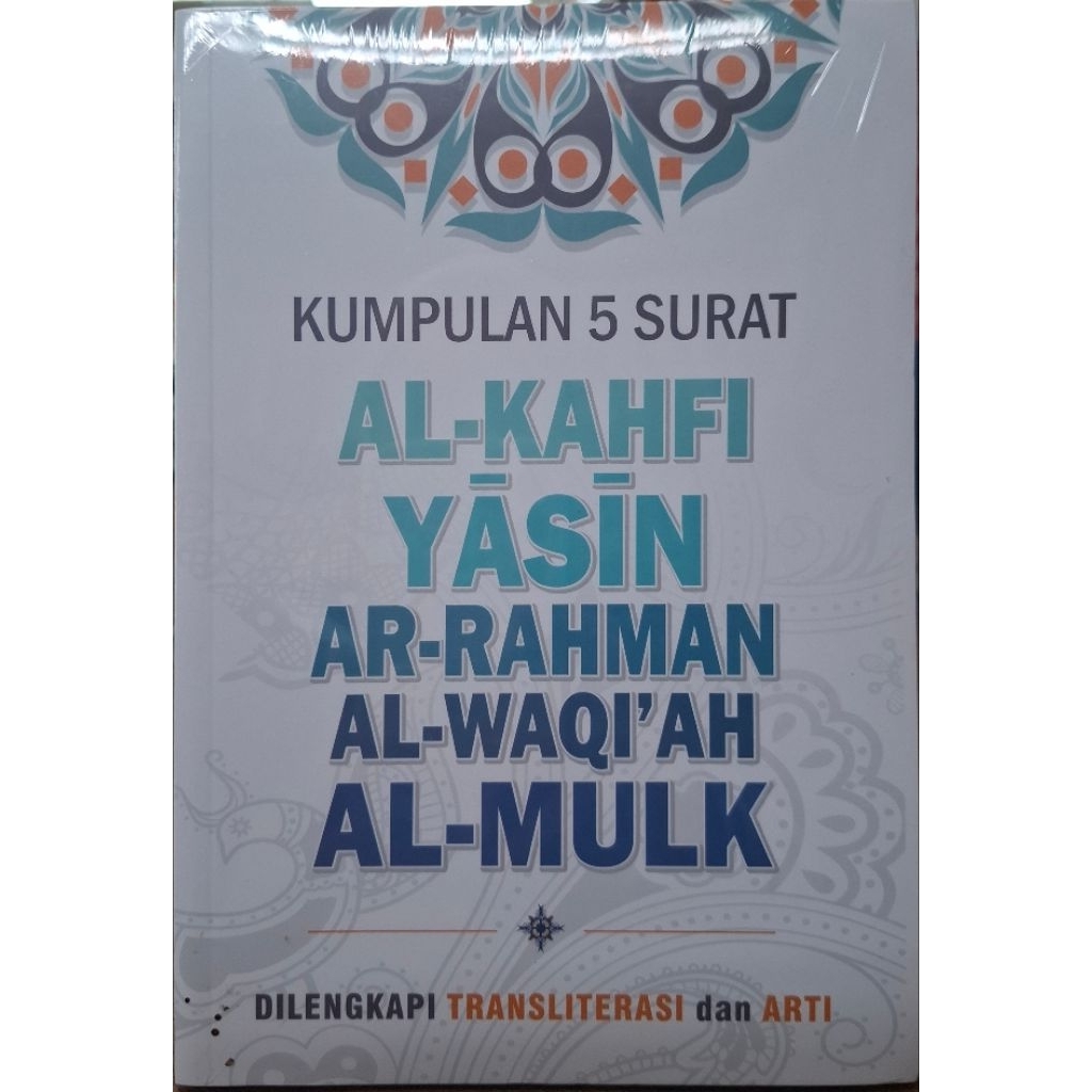 Kumpulan 5 Surat Al-Kahfi, Yasin, Ar-Rahman, Al-Waqiah, Al-Mulk