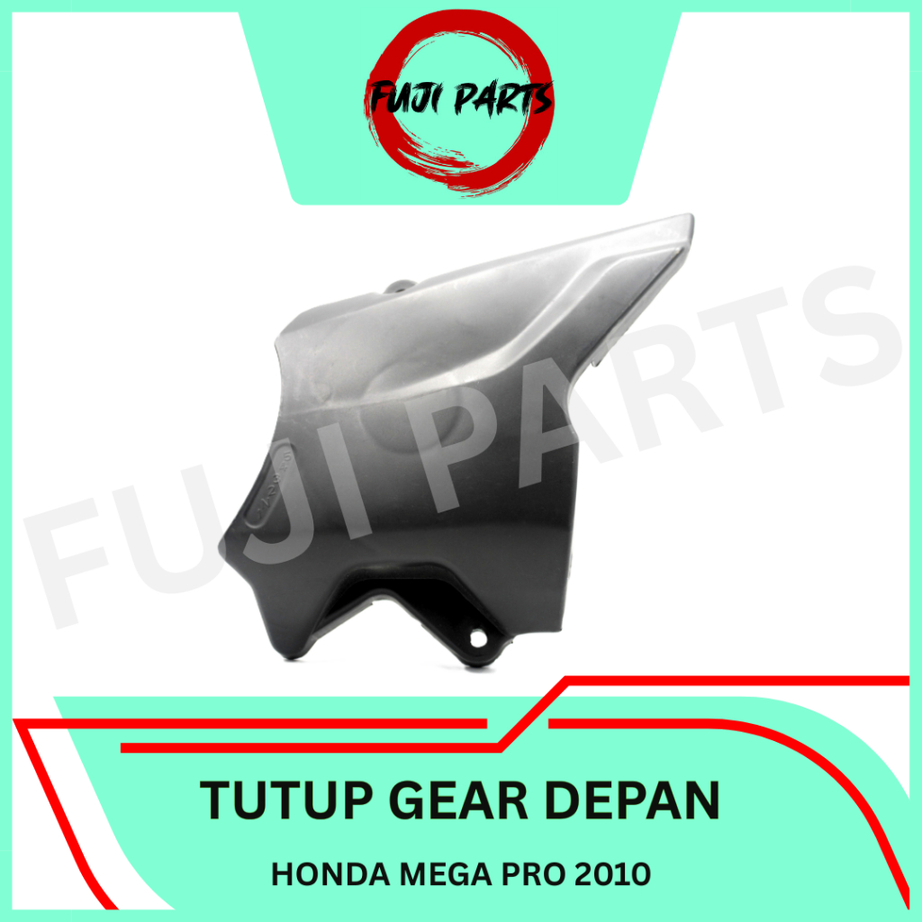 FUJI-PARTS/TUTUP-GEAR-GIGI-DEPAN/COVER/MOTOR/HONDA/MEGAPRO-2010/GRADE-ORI