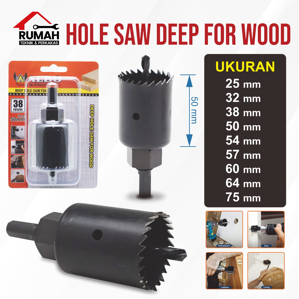 HOLE SAW DEEP FOR WOOD (25/32/38/50/54/57/60/64/75 MM) / hole saw kayu kedalaman 50MM / mata bor lub