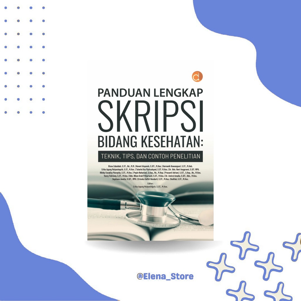 [DP13401A] Buku Panduan Lengkap Skripsi Bidang Kesehatan Teknik Tips Dan Contoh Penelitian