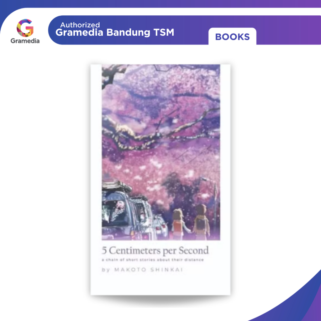 Gramedia Bandung TSM -  Light Novel: 5 Centimeters per Second