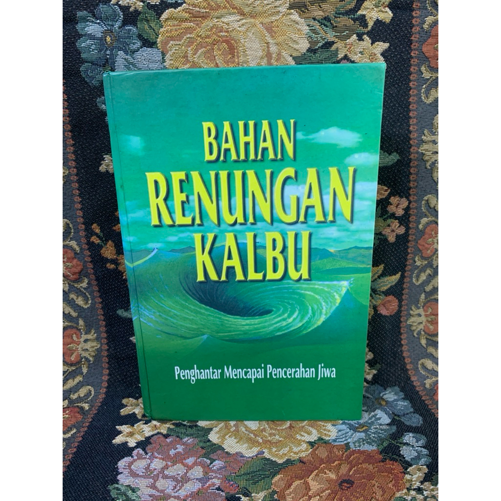 Bahan renungan kalbu penghantar mancapai pencerahan jiwa