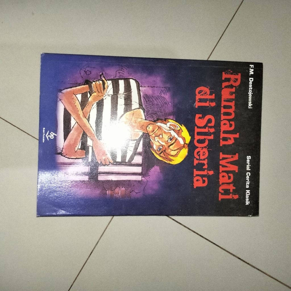 buku " Rumah Mati di Siberia "