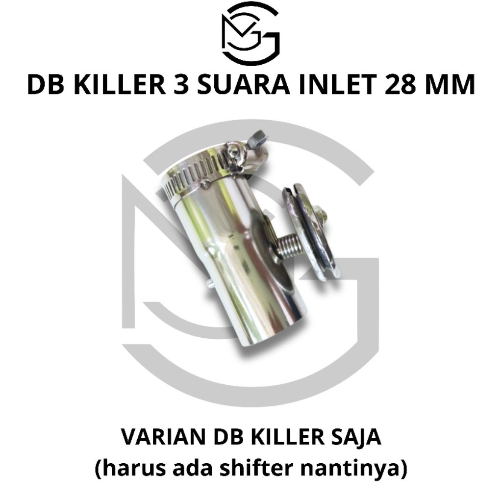Db killer 3 suara inlet 28