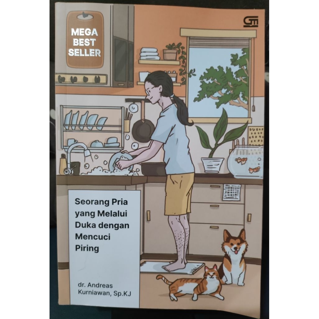 Seorang Pria yang Melalui Duka Dengan Mencuci  Piring (oleh : dr. Andreas Kurniawan, SpKJ) [Preloved