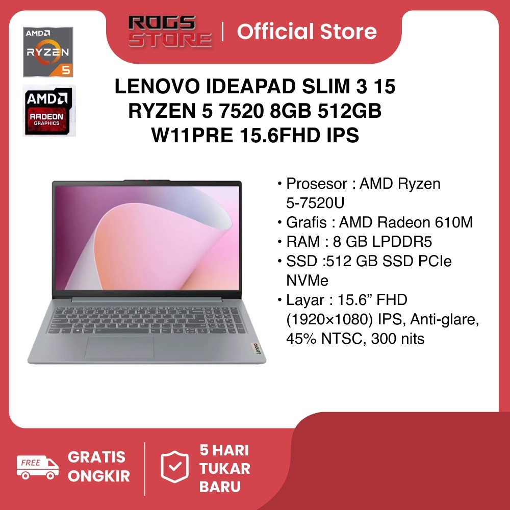 LENOVO IDEAPAD SLIM 3 15 RYZEN 5 7520 8GB 512GB W11PRE 15.6FHD IPS