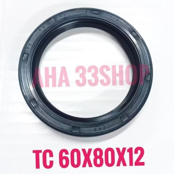 OIL SEAL TC 60 80 12 TC 60X80X12 IRS