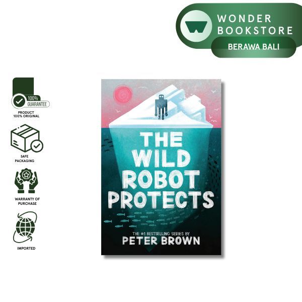 Hachette Book - Wild Robot #3: The Wild Robot Protects