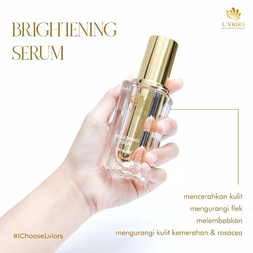 LViors Brightening Serum Terbukti Ampuh Mengurangi Flek serta Mencerahkan + Glowing Exp 31-05-2028 3