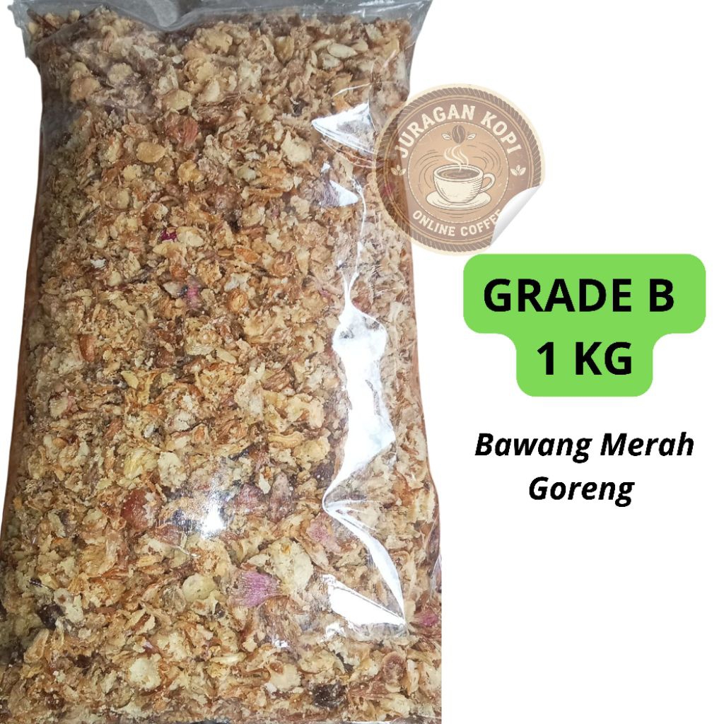 Bawang Merah Goreng 1 KG Grade B / Bawang Merah Goreng Asli Nganjuk / Bawang Merah Goreng Termurah