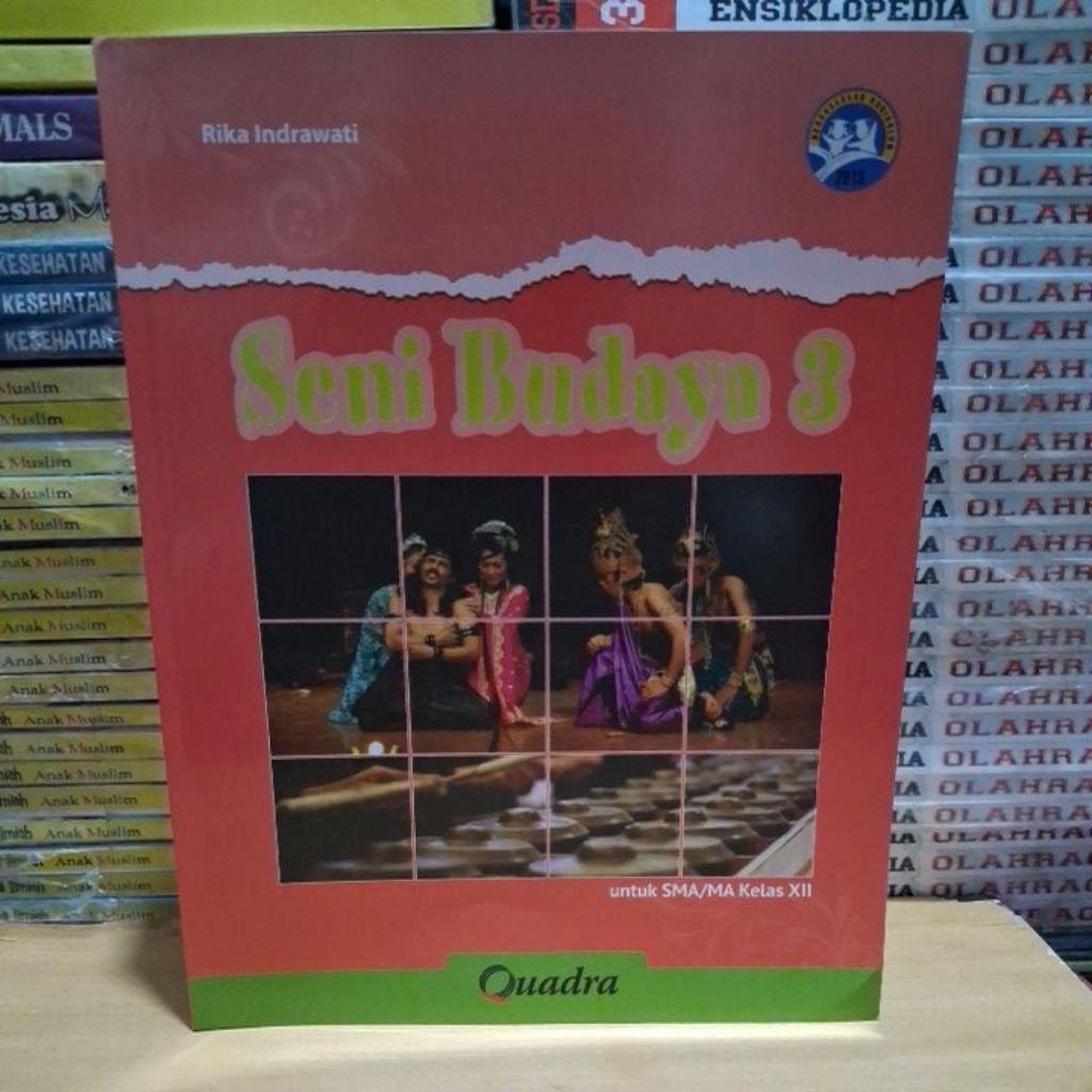 Buku Original Seni Budaya 3 SMA MA Kelas 12 Kurikulum 2013 K13 Quadra