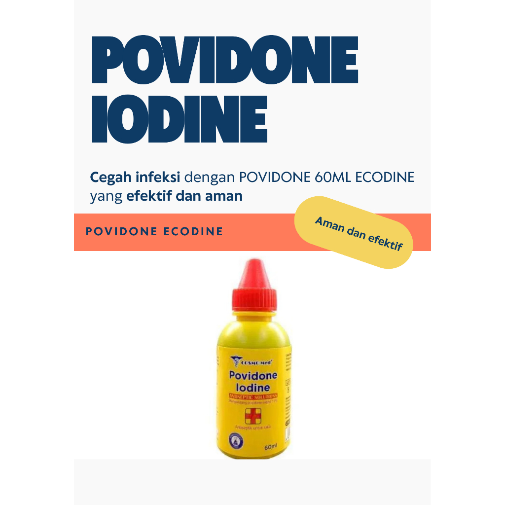 POVIDONE 60ML POVIDONE ECODINE / IODINE Larutan Antiseptik Povidone Iodine 60ml