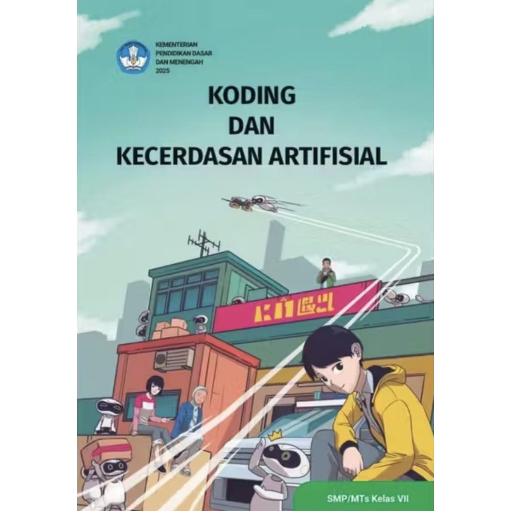 Buku KODING DAN KECERDASAN ARTIFISIAL SMP Kelas 7
