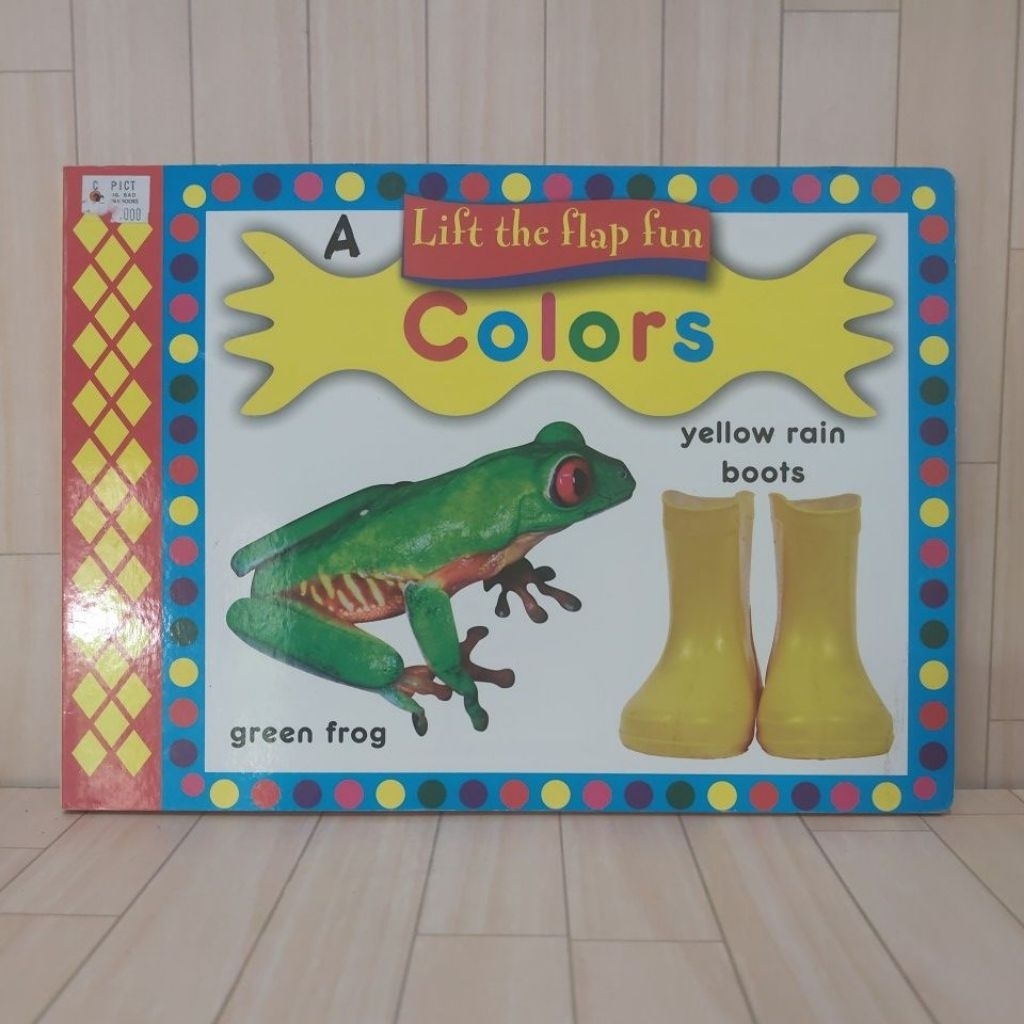 Buku Bacaan Anak A Lift The Flap Fun Colors Boardbook