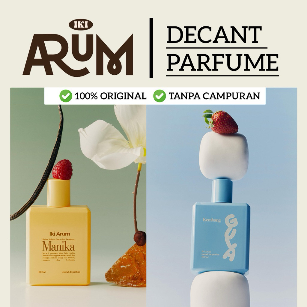 Decant Parfume IKI ARUM - Kembang Gula & Manika