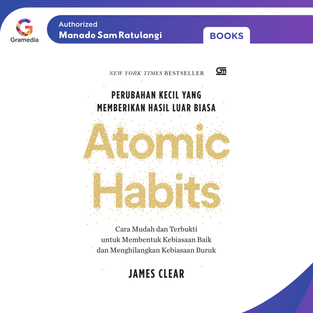 Gramedia Manado - Atomic Habits - Hard Cover