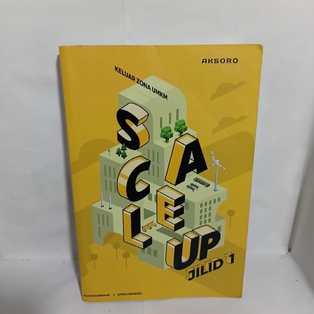 Aksoro Keluar UMKM Buku SCALE UP JILID 1