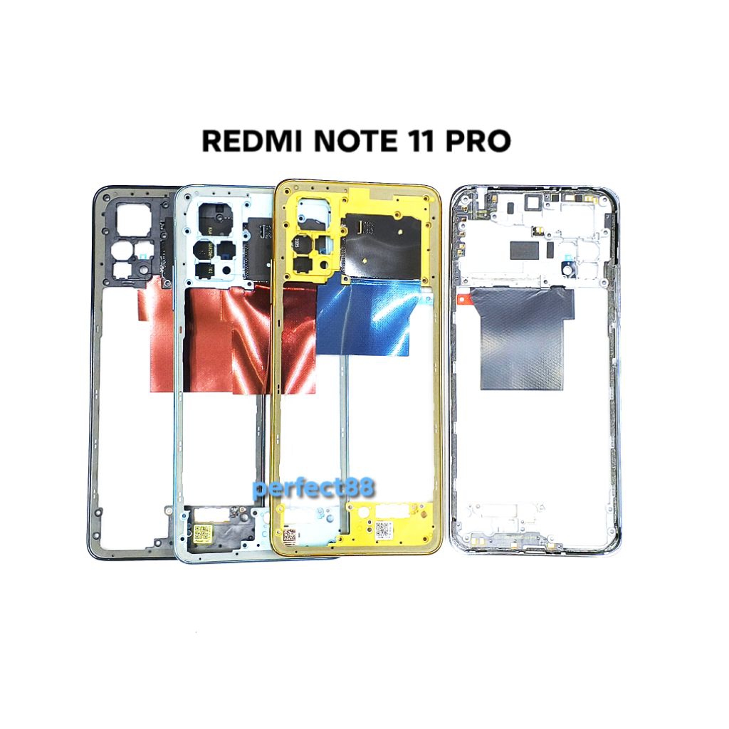 BAZEL XIAOMI REDMI NOTE 11 PRO - BEZEL - BAZZEL - TULANG TENGAH - TUTUP MESIN