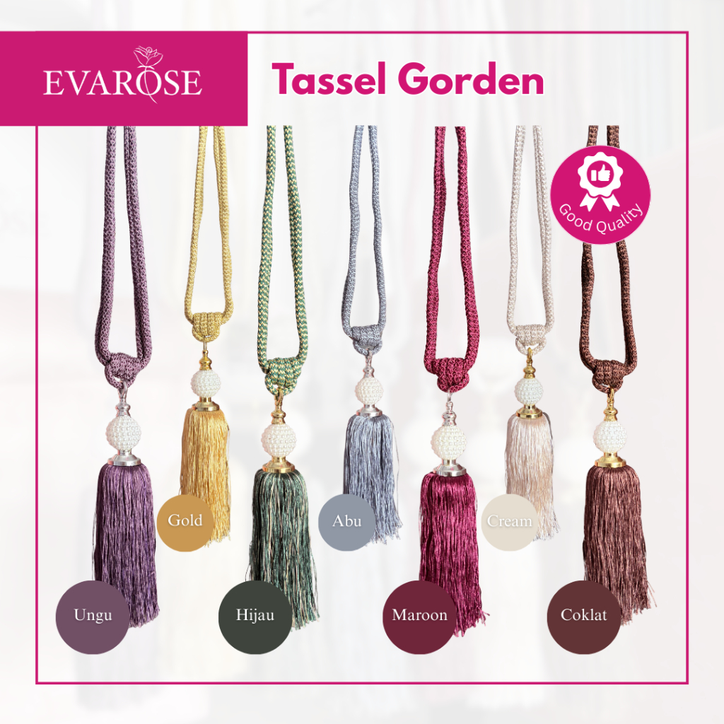 EVAROSE - TASSEL GORDEN (Tali Pengait Gorden)