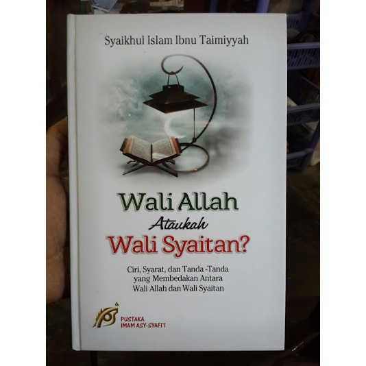 Buku Wali Allah Ataukah Wali Syaitan?