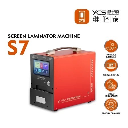 YCS-S7 SMART LAMINATING MACHINE - SUPPORT LAYAR DATAR & MELENGKUNG - MESIN LAMINATING LCD YCS-S7 REF