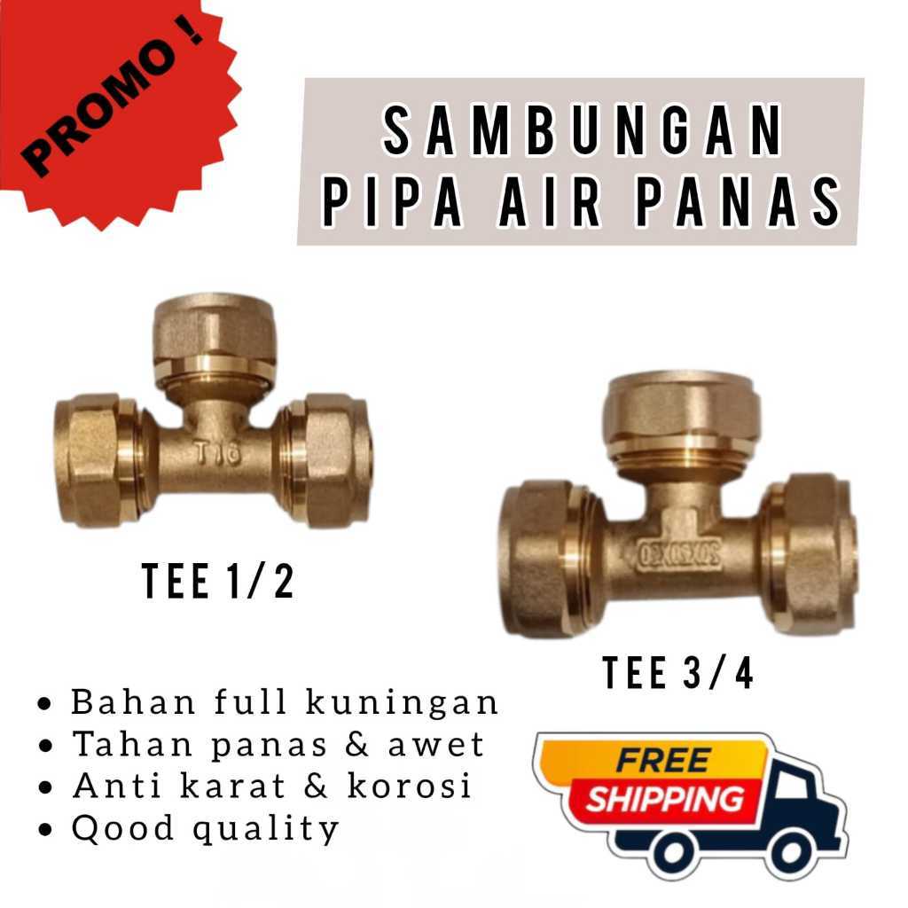 Fitting Nepel Sambungan Pipa Selang Air Panas Water Heater Konektor Tee T Cabang 3 Kuningan 3/4"