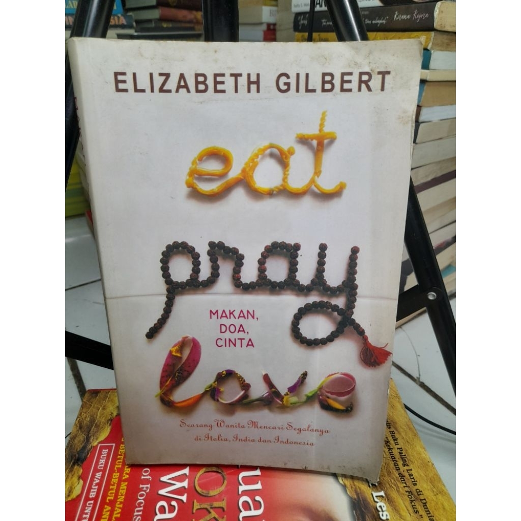 MAKAN DOA CINTA • ELIZABETH GILBERT
